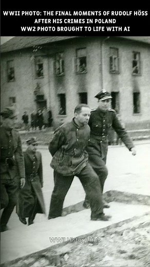 WWII Photo: The Final Moments of Rudolf Höss Brought to Life