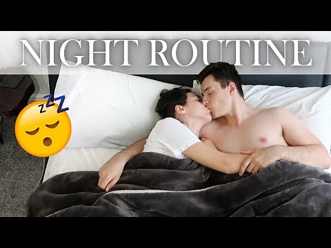 COUPLES NIGHT ROUTINE 2022