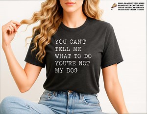Dog Mom Shirt, Sarcastic Graphic Tee - Etsy Australia