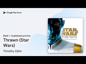Thrawn (Star Wars) Book 1 by Timothy Zahn · Audiobook preview