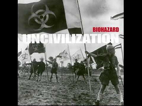 Biohazard - Uncivilization (Full Album)