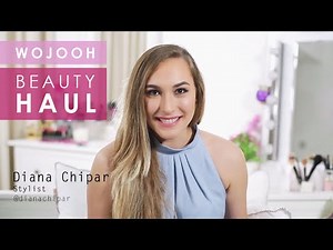 Wojooh Beauty Haul - Diana Chipar