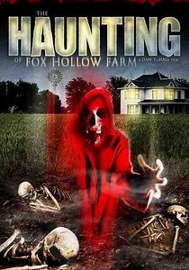The Haunting of Fox Hollow Farm - stream online