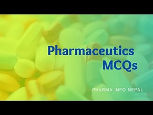 Pharmaceutics MCQs Part - I