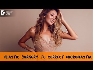 MICROMASTIA | Common problems with breast development | Remedies - Dr. Srikanth.V | Doctors' Circle