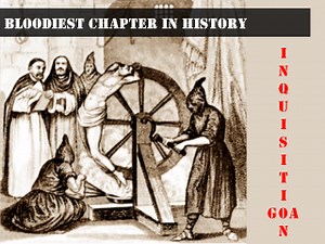 The Horrific Truth of the Goa Inquisition ! - Hindu Janajagruti Samiti