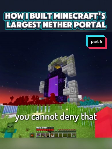 How I Built Minecraft's LARGEST Nether Portal — Part 6