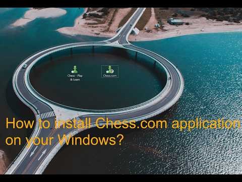 How to install a Chess.com application on your Windows?