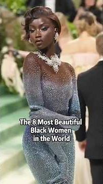 8 Most Beautiful Black Women In The World — Number 1 Is Stunning