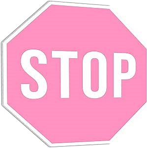 Teen Girls' Room Decor - Pink Stop Sign & Wall Decor