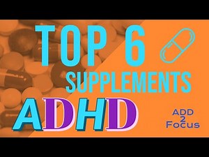 Top 6 natural supplements for ADHD and ADD | Best Natural ADHD Supplements 2020 — ADD 2 Focus.