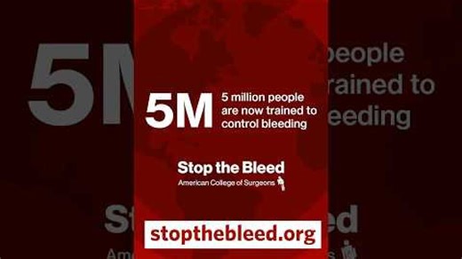 ‘Stop the Bleed’ program tops 5 million trainees, expanding bystander emergency skills worldwide