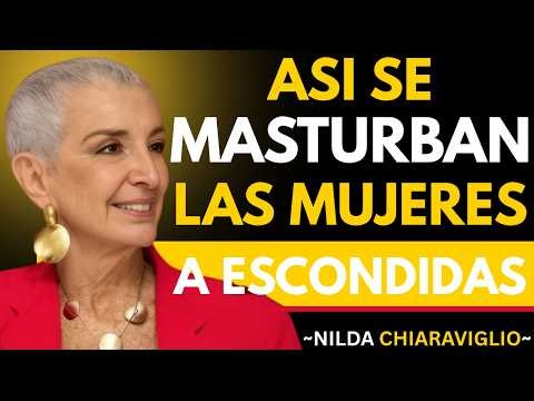 Female Masturbation | What Women Keep Quiet and You Should Know | Nilda Chiaraviglio