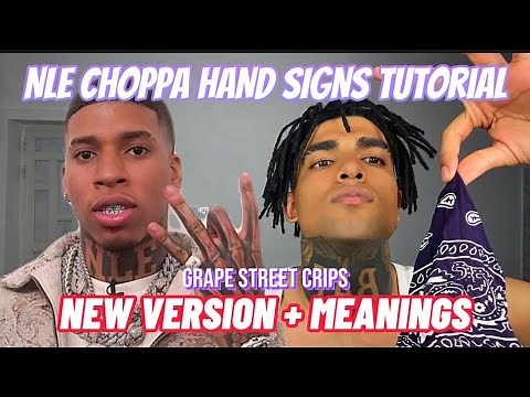NLE CHOPPA HAND SIGNS TUTORIAL (NEW VERSION + MEANINGS)