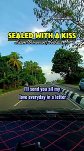 14K views · 266 reactions | Sealed with a kiss|Lyrics #musicislife #MusicLovers #credittotheownerofthismusic #noinfringementintendedmusic | Angie in Malaysia | Facebook