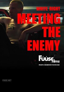 White Right: Meeting the Enemy streaming online