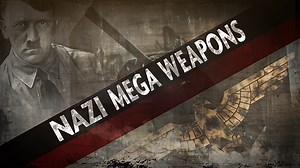 Nazi Mega Weapons | KET