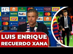 El EMOTIVO RECUERDO de LUIS ENRIQUE a su hija XANA tras ganar la CHAMPIONS LEAGUE