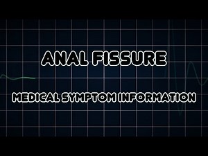 Anal fissure (Medical Symptom)