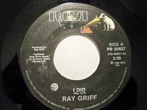 Ray Griff "I Did"