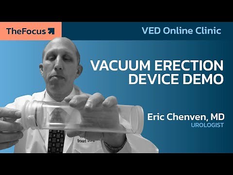 Vacuum Erection Device Assembly & Demo with Urologist Eric Chenven, MD