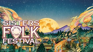 Sisters Folk Festival 2025 Lineup - Sep 26 - 28, 2025