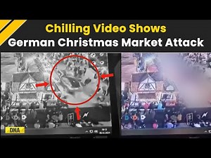 Spine Chilling Video Of Germany's Christmas Market Attack, 2 killed And Over 60 Injured | Magdeburg