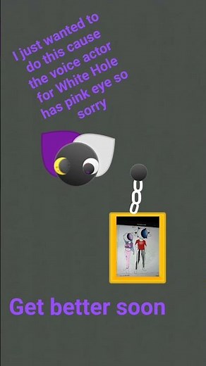 Get better soon White Hole