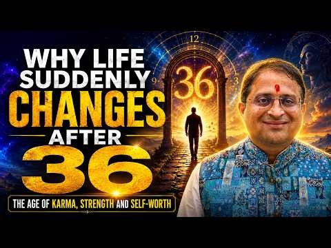 Why Life Suddenly Changes After 36 | The Age of Karma, Strength And Self-Worth #saturnastrology