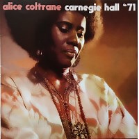 Alice Coltrane: Carnegie Hall '71 album review @ All About Jazz
