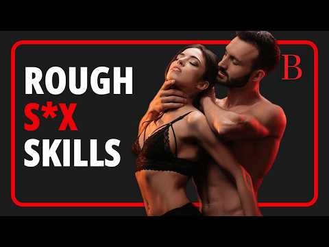 A Dom's Essential Skills for Better Rough Sex