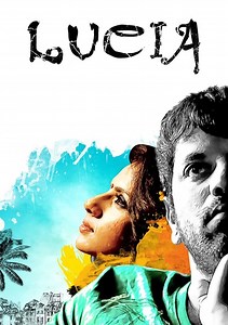 Lucia Movie (2013), Watch Movie Online on TVOnic