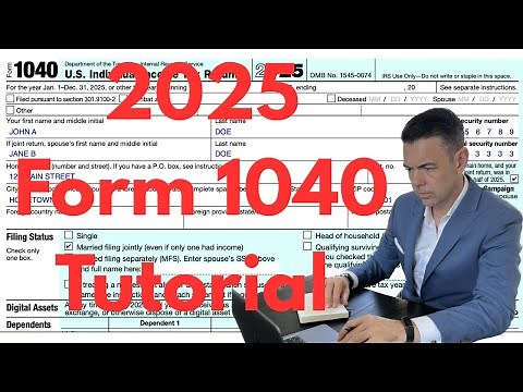 2025 Form 1040 Tutorial: Complete Your Tax Return From Start to Finish