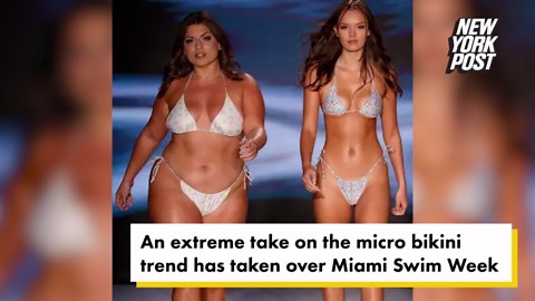 Miami Swim Week 2022: Extreme micro bikini trend storms catwalk