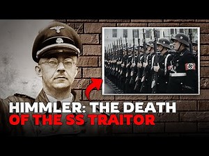 The DEATH of Himmler: The creator of the FINAL SOLUTION (The end of the SS CHIEF)