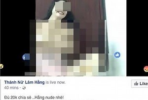 Tái diễn hiện tượng quay clip 'lộ hàng' trực tuyến câu view