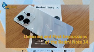 Redmi Note 14: Unboxing and First Impressions In a world where smartphones have become an extension of ourselves, the unboxing of a new device is always an exciting event | techbeatph.com | Facebook
