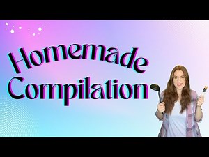 Homemade Compilation
