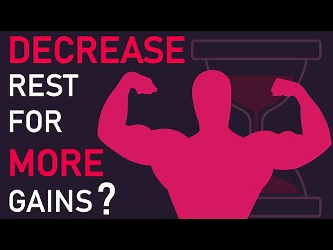 Decrease Rest Between Sets (Overtime) For More Hypertrophy and Strength?