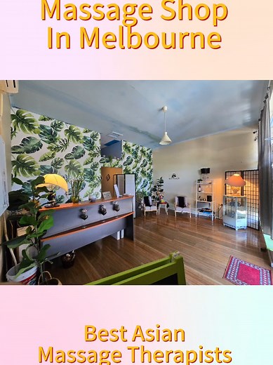 Beautiful Asian Massage Shop in Melbourne