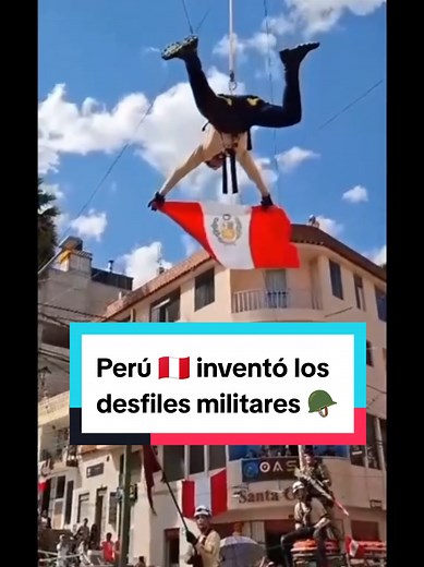 Perú Inventó los Desfiles Militares