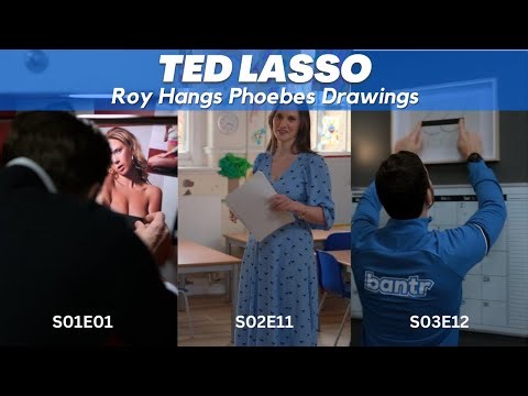 Ted Lasso | Roy Hangs Phoebe's Drawings | 1x1, 2x11, 3x12