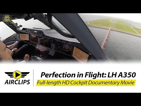 Airbus A350 Lufthansa ULTIMATE COCKPIT MOVIE + Business Class Tokyo [AirClips full flight series]