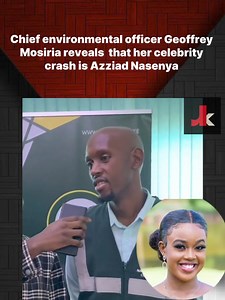 Chief environmental officer Geoffrey Mosiria reveals that her celebrity crash is Azziad Nasenya | Kenya Reports