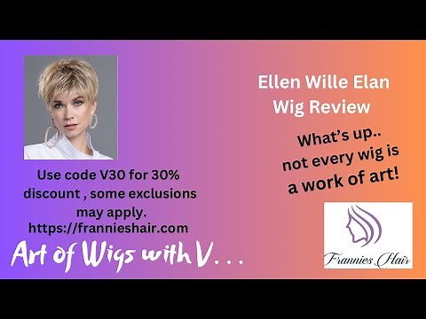Ellen Wille Elan wig review : an honest perspective.