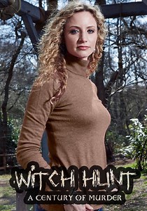 Witch Hunt: A Century of Murder - streaming online