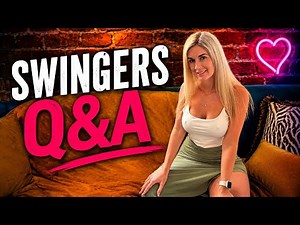 Swingers Q&A With Ash & Tanya (Surprise Questions!)