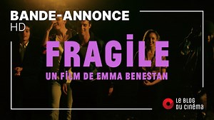 FRAGILE : bande-annonce [HD]