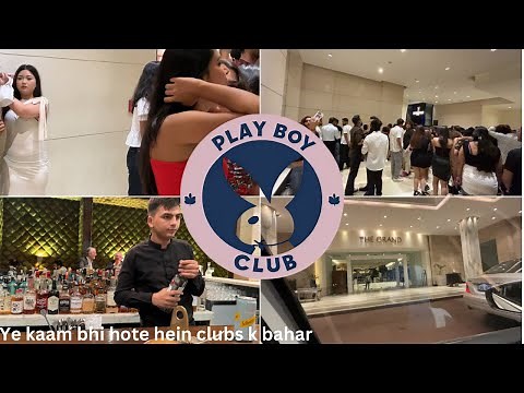 Playboy club | the grand hotel | playboy club night life new delhi | wheretoego