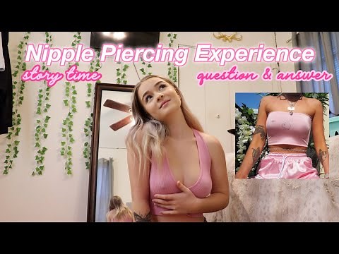 MY NIPPLE PIERCING EXPERIENCE + Q&A!! pain, healing, etc.